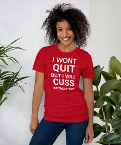 I wont quit shirt