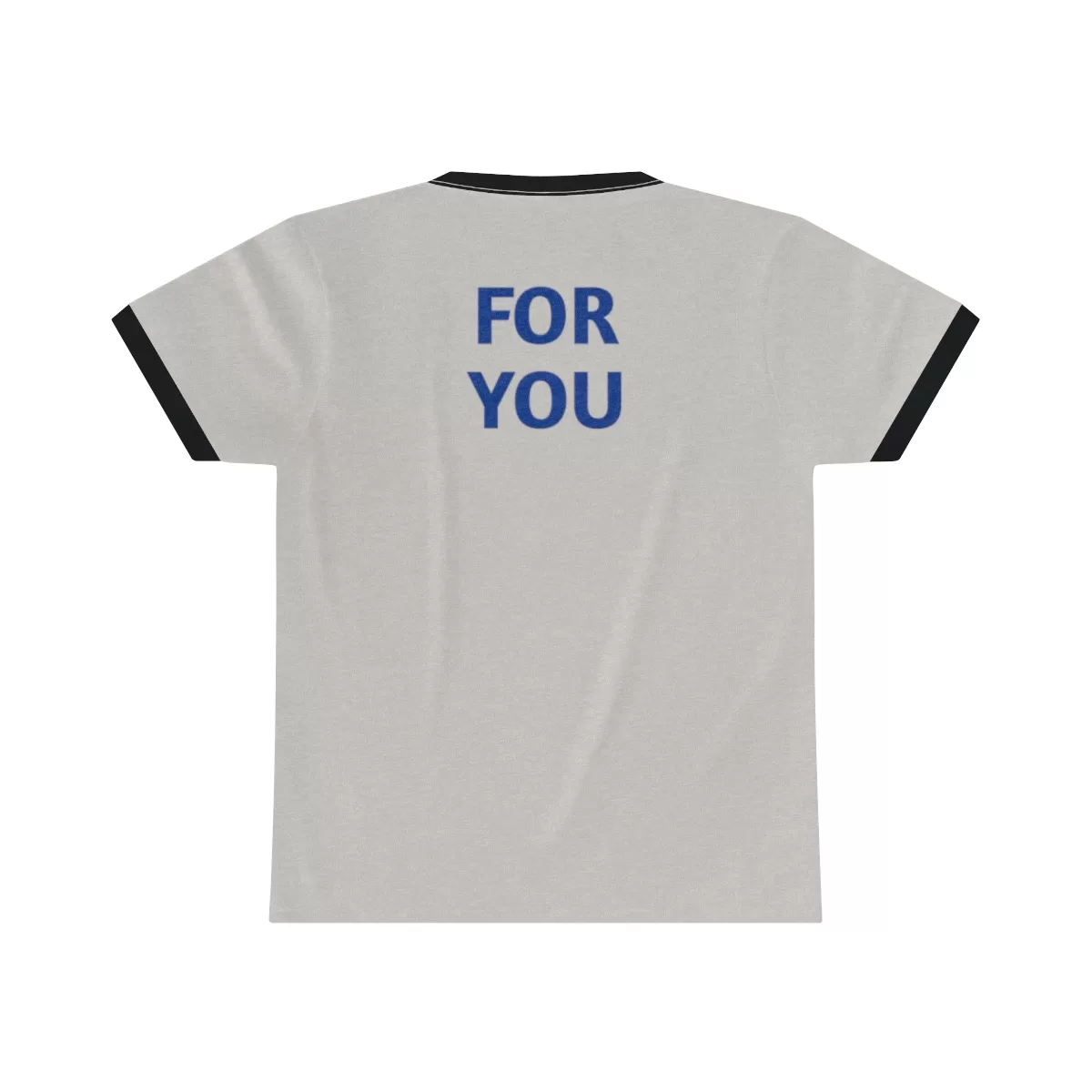 I AM HERE FOR YOU T Shirt - Image 10