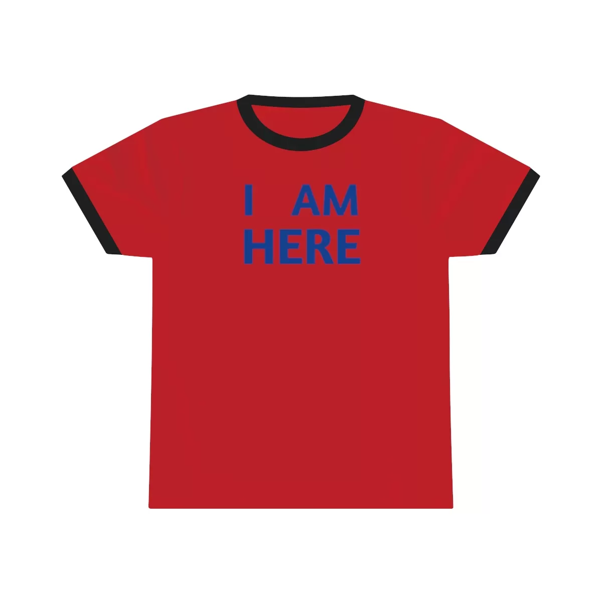 I AM HERE FOR YOU T Shirt - Image 2