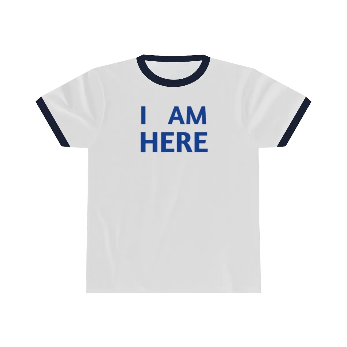 I AM HERE FOR YOU T Shirt - Image 13