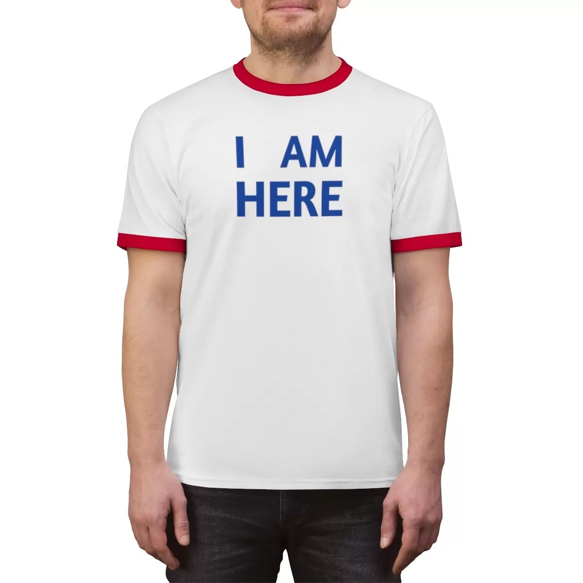 I AM HERE FOR YOU T Shirt - Image 19