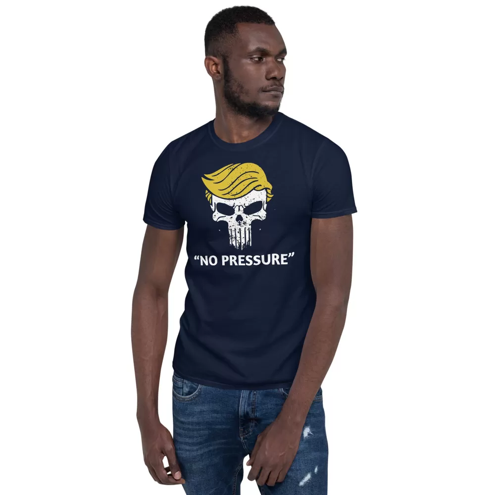 NO PRESSURE Short-Sleeve Unisex T-Shirt - Image 4