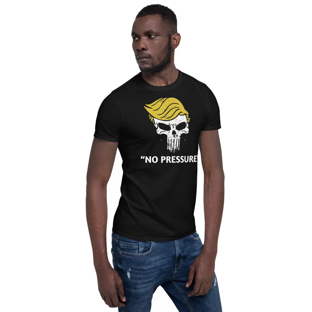 NO PRESSURE Short-Sleeve Unisex T-Shirt - Image 2