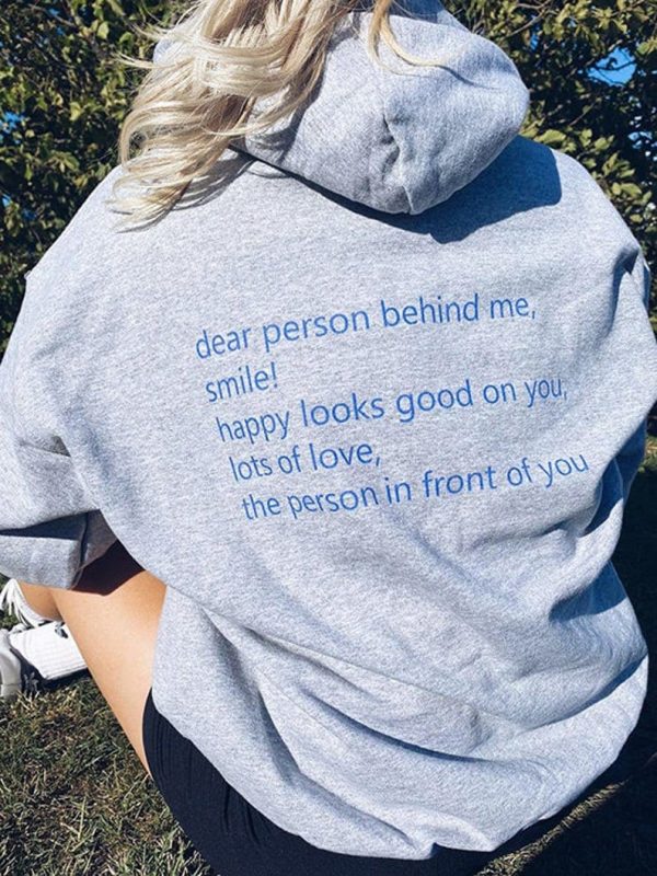 Dear Person Behind me Unisex Hoodie