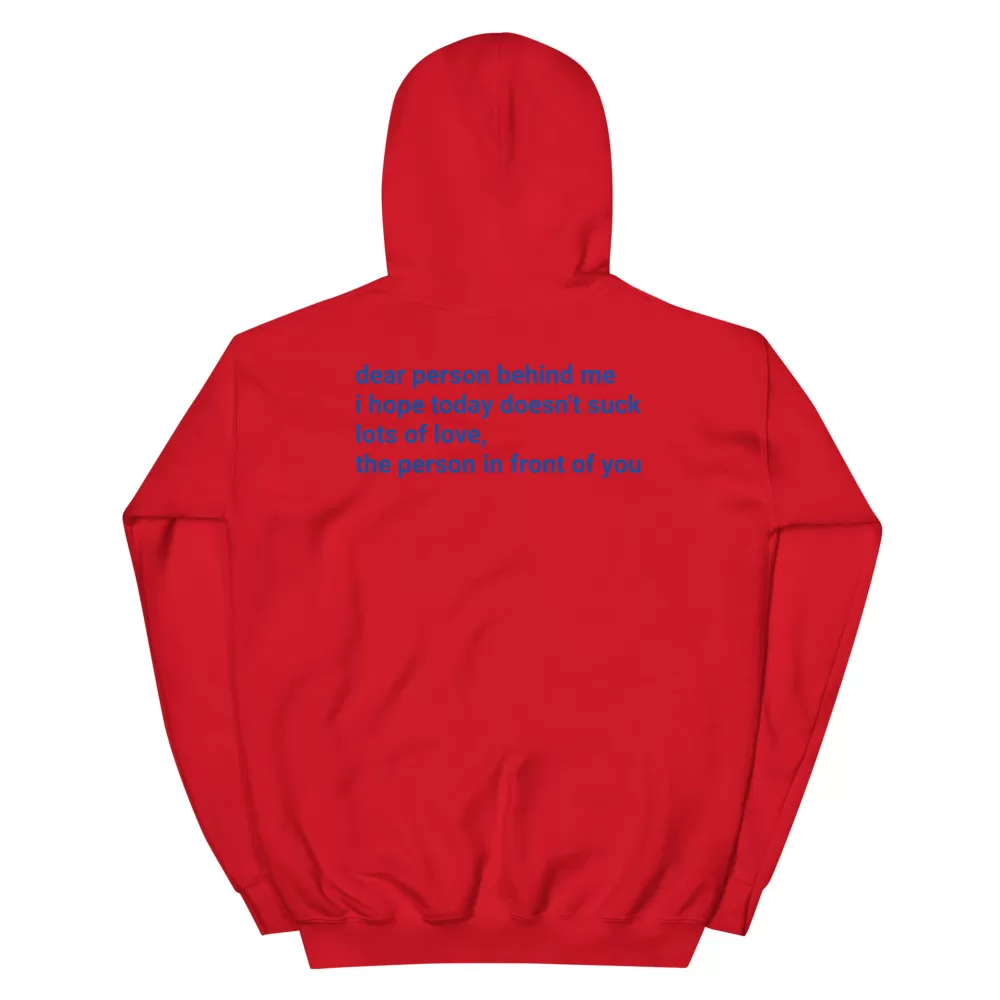 Dear Person Behind me Unisex Hoodie - Image 5