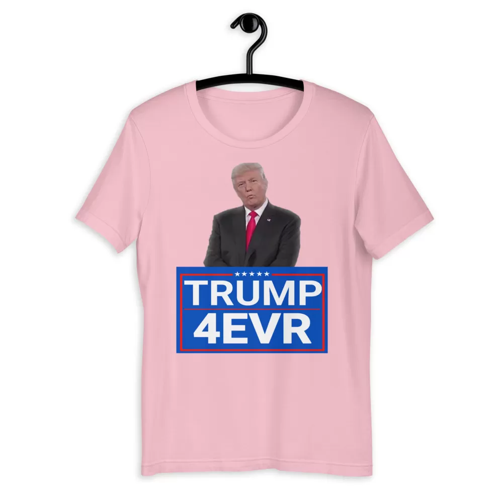 Trump for Evr Unisex T-Shirt - Image 5