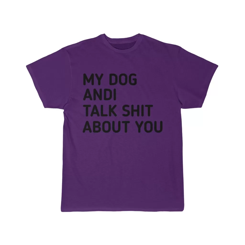 MY dog and I talk shit about you tee - Image 9