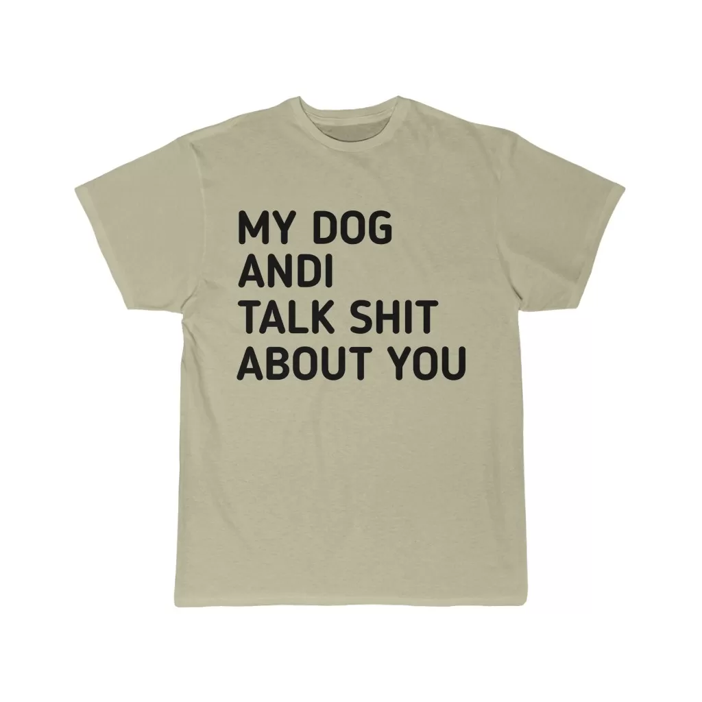 MY dog and I talk shit about you tee - Image 5