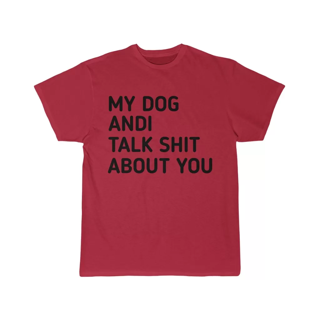 MY dog and I talk shit about you tee - Image 10