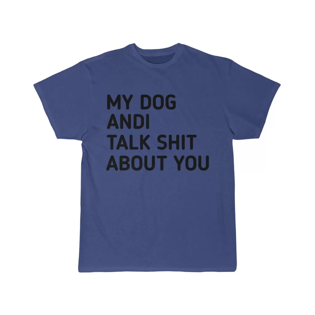 MY dog and I talk shit about you tee - Image 8
