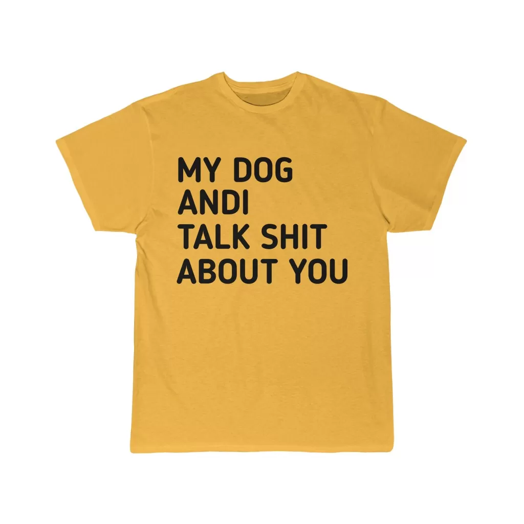 MY dog and I talk shit about you tee - Image 4
