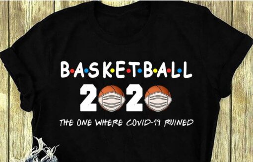 Basketball 2020 the one where covid-19 rvined