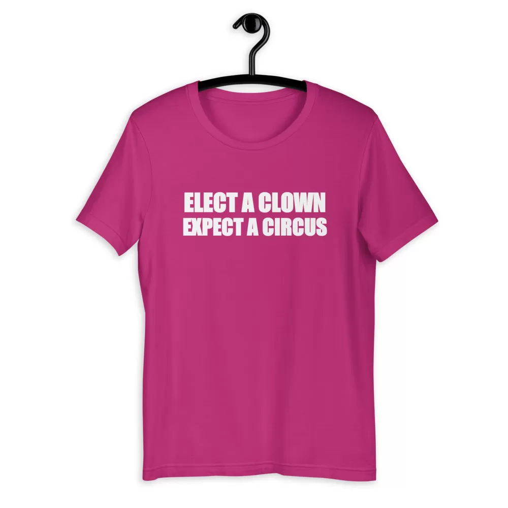 ELECT A CLOWN SHIRT