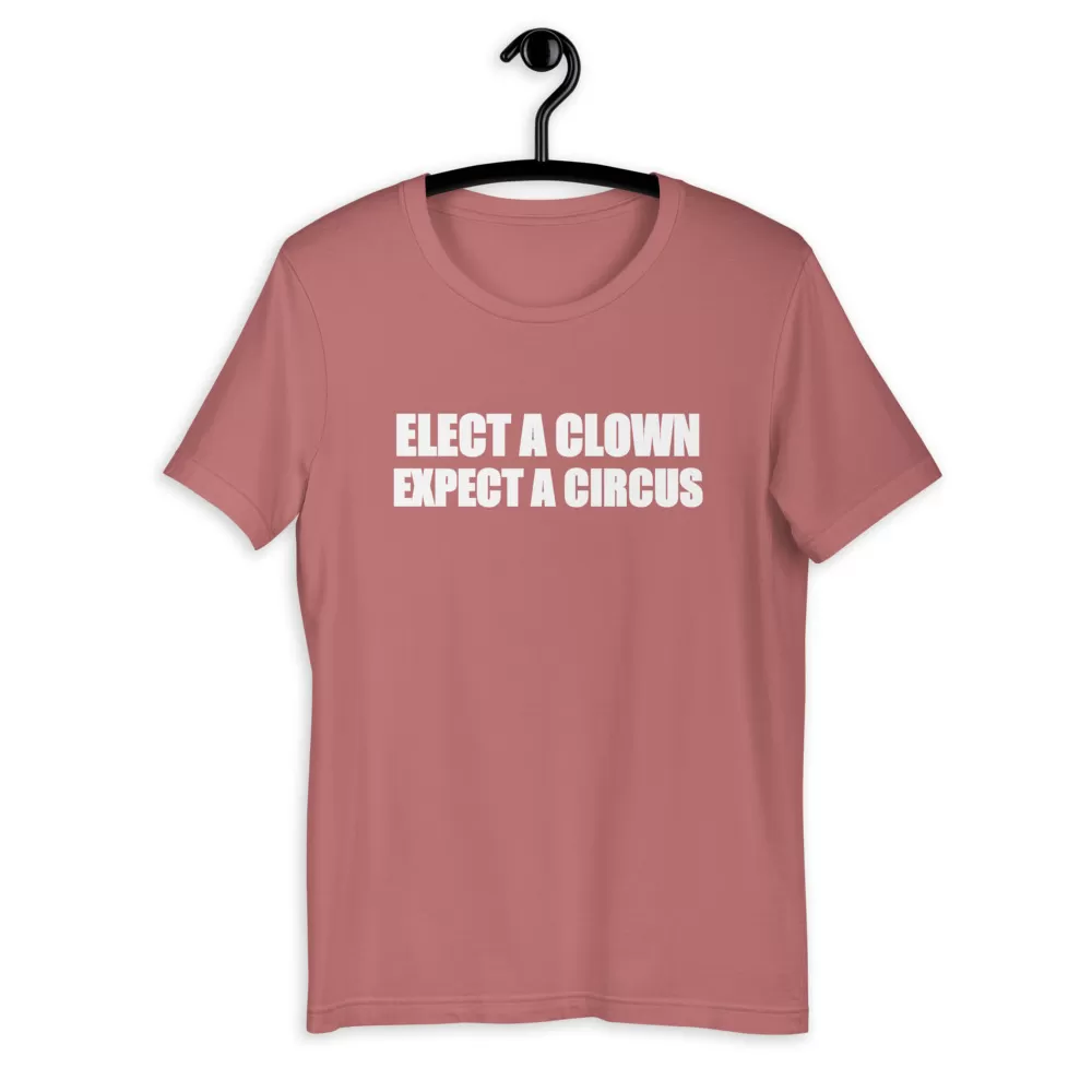 ELECT A CLOWN SHIRT