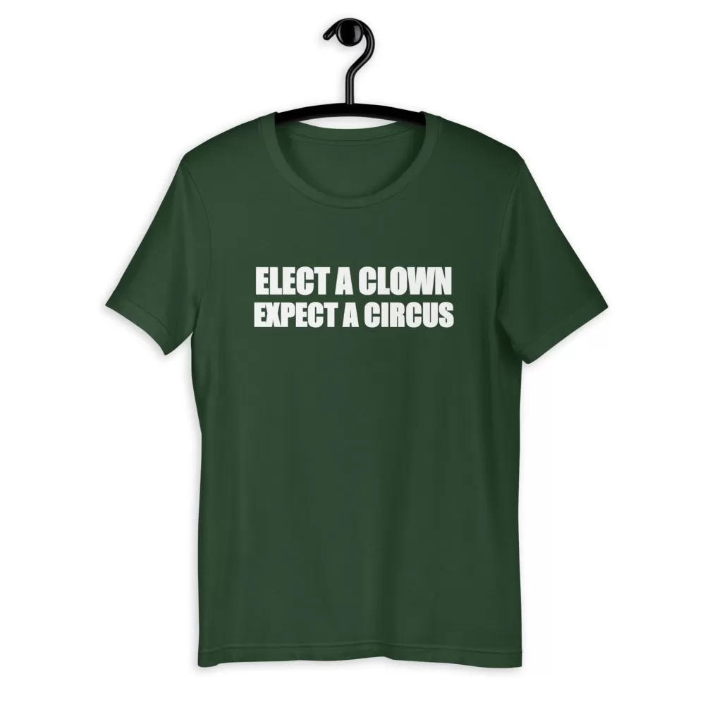 ELECT A CLOWN SHIRT