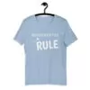 Rinderettes Rule Unisex T-Shirt