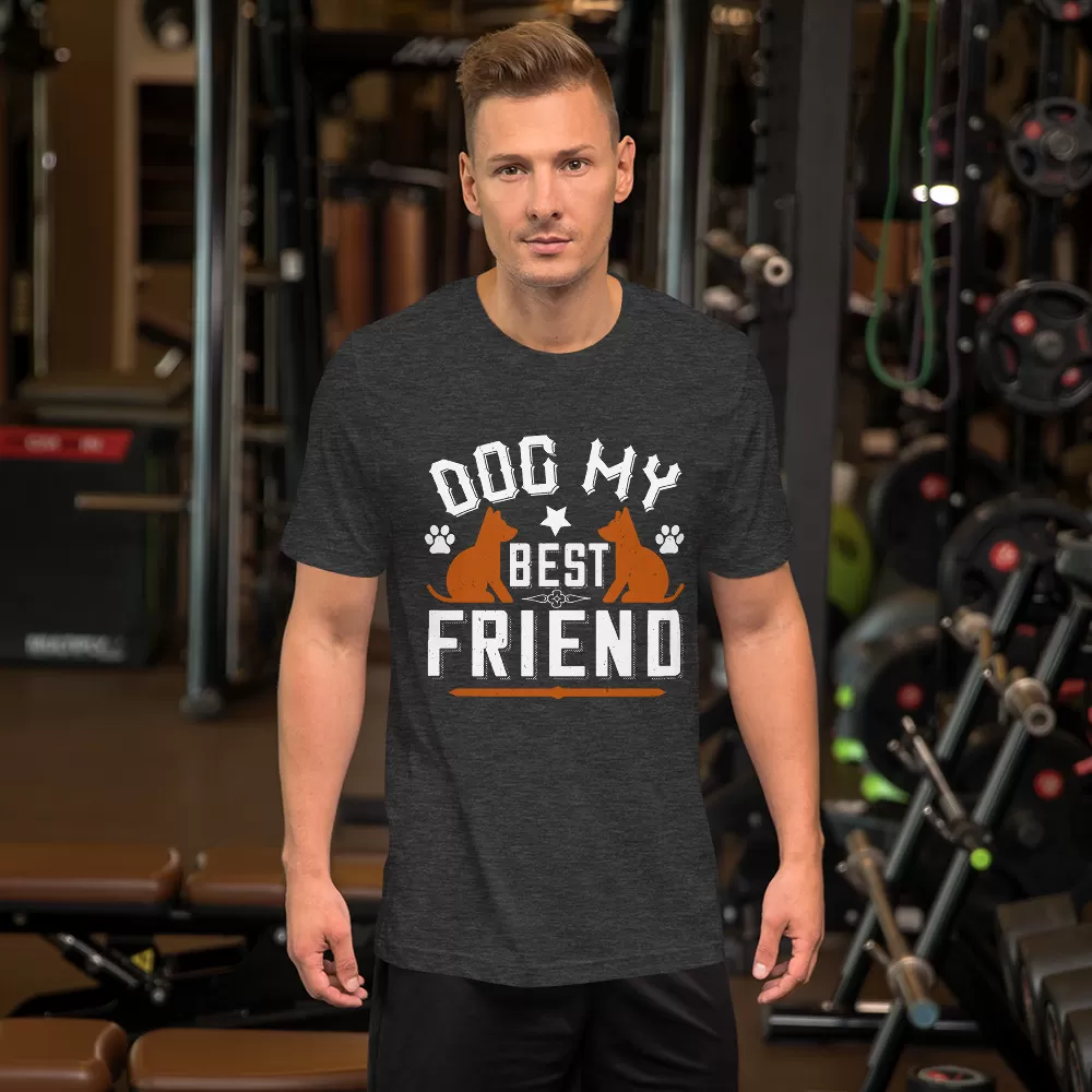 Dog My Best Friend Unisex T-Shirt - Image 10