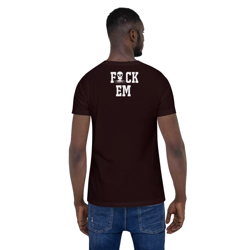 Fack EM Shirt - Unisex T-Shirt - Image 5