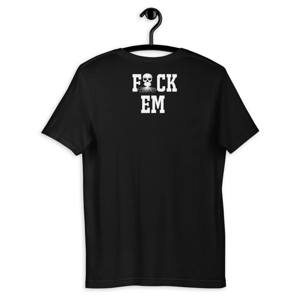 Fack EM Shirt - Unisex T-Shirt - Image 2