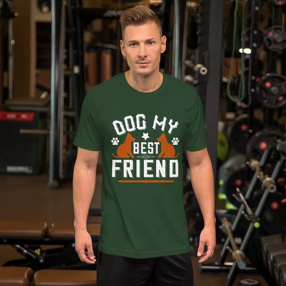Dog My Best Friend Unisex T-Shirt - Image 9