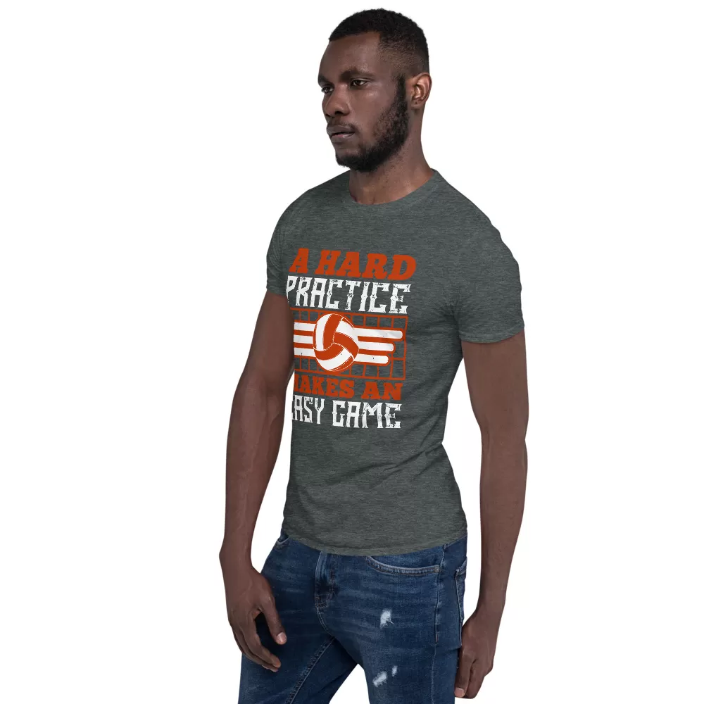 A hard practice makes an easy game Unisex T-Shirt - Image 9