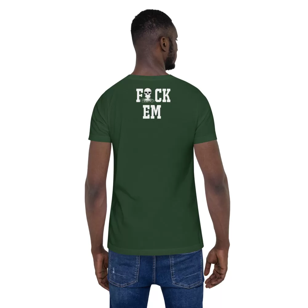 Fack EM Shirt - Unisex T-Shirt - Image 4