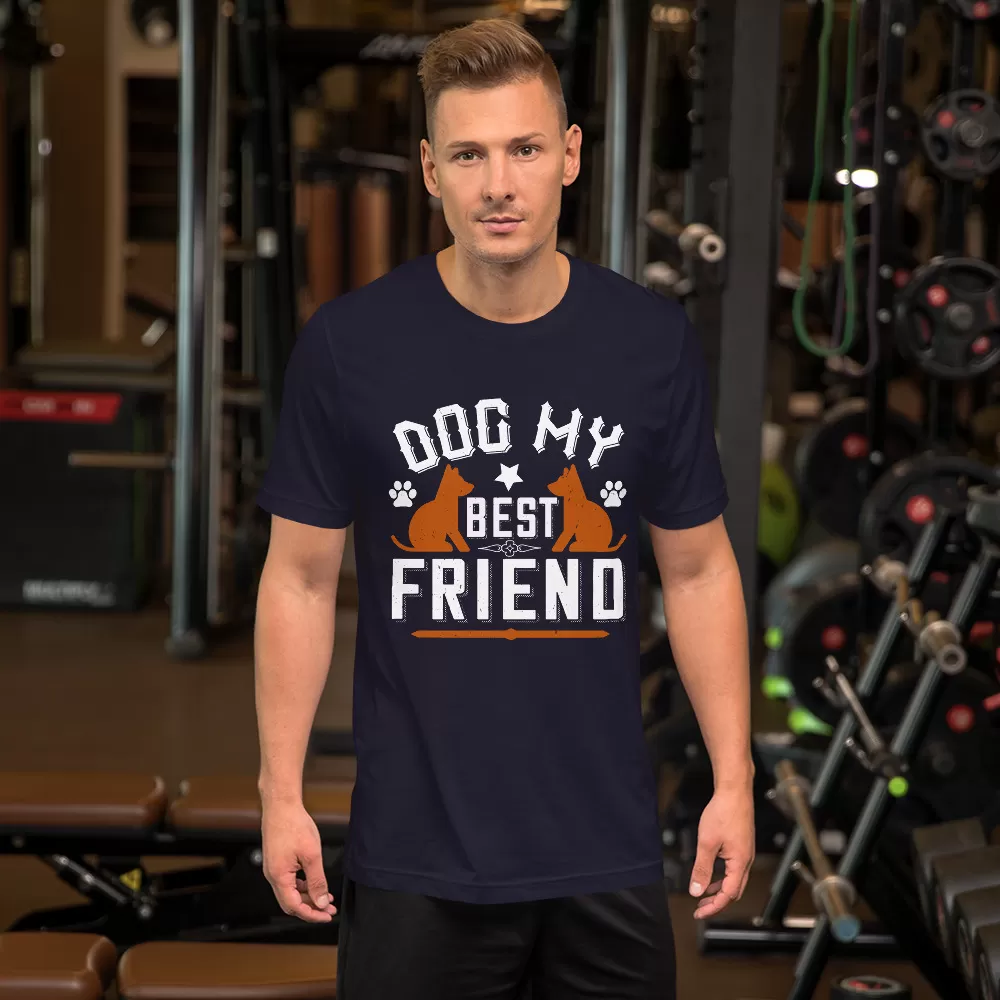 Dog My Best Friend Unisex T-Shirt - Image 8