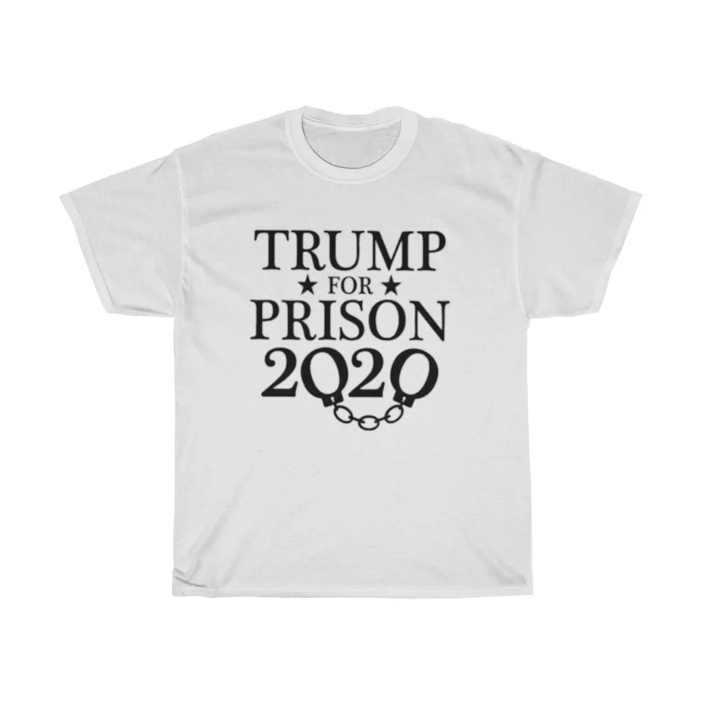 Trump for prison 2020 Unisex Heavy Cotton Tee