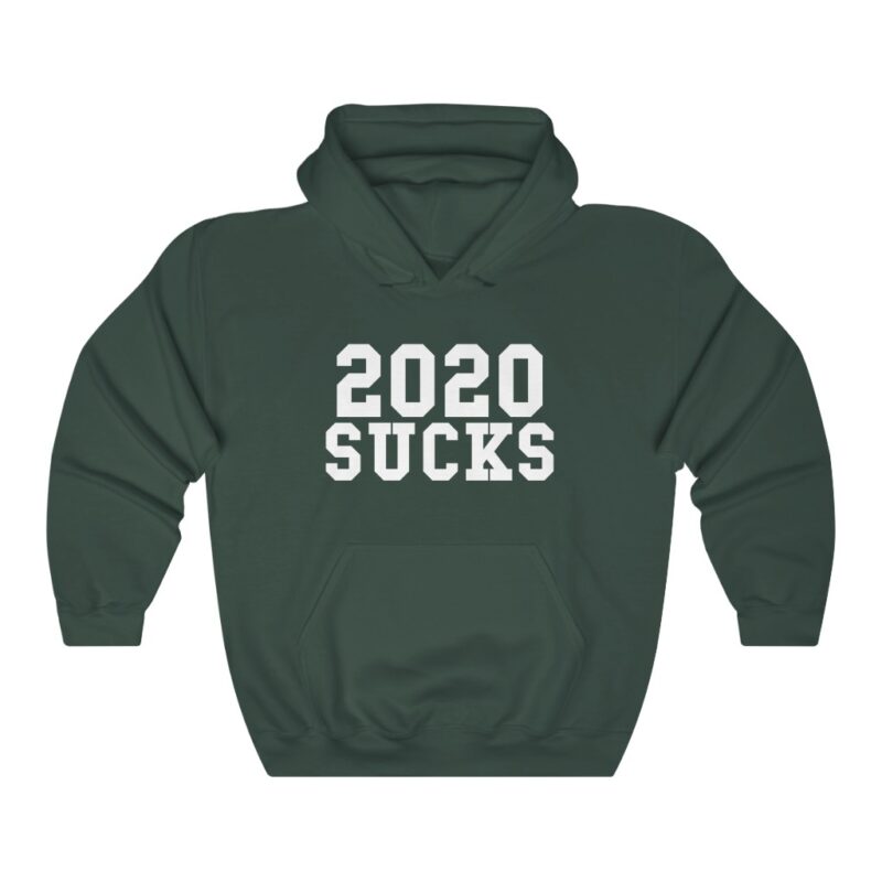 2020 SUCKS HOODIE UNISEX