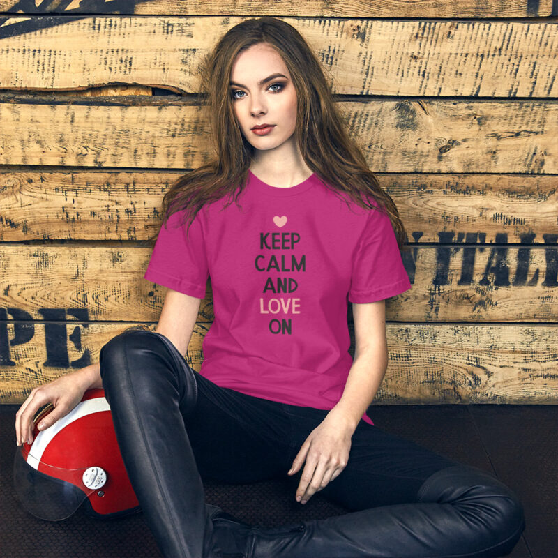 Keep Calm and Love On Unisex T-Shirt