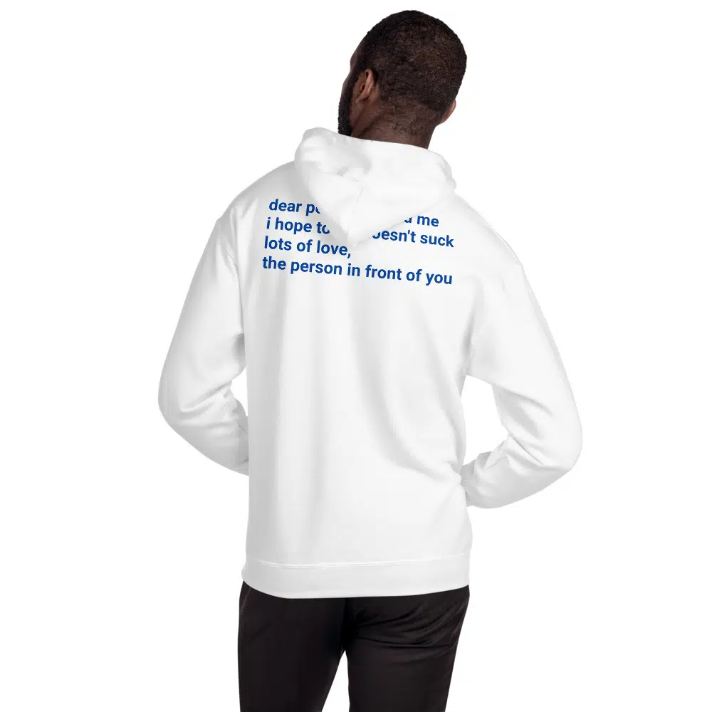 Dear Person Behind me Unisex Hoodie - Image 6