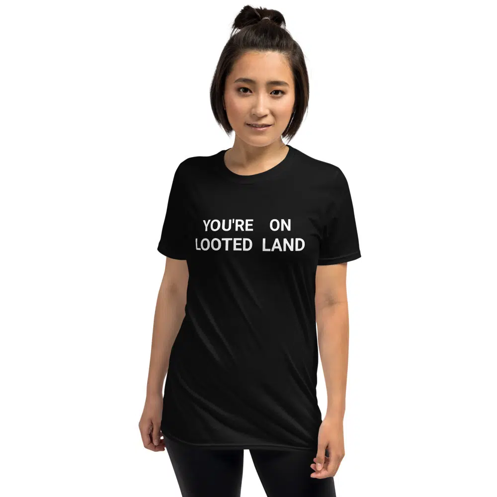 You're no looted land Unisex T-Shirt - Image 2