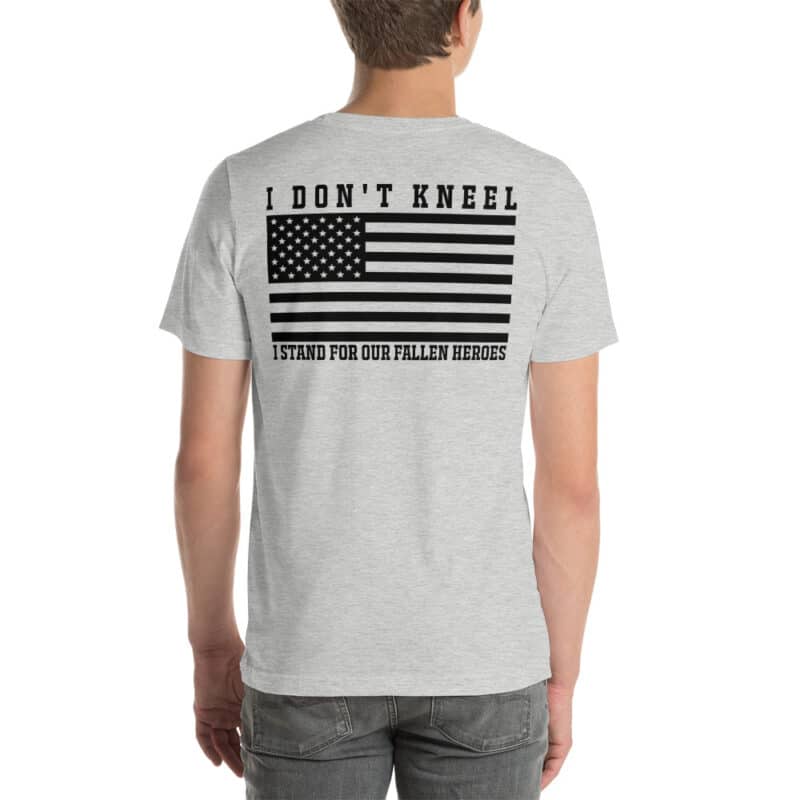 I STAND FOR OUR FALLEN HEROES T-Shirt