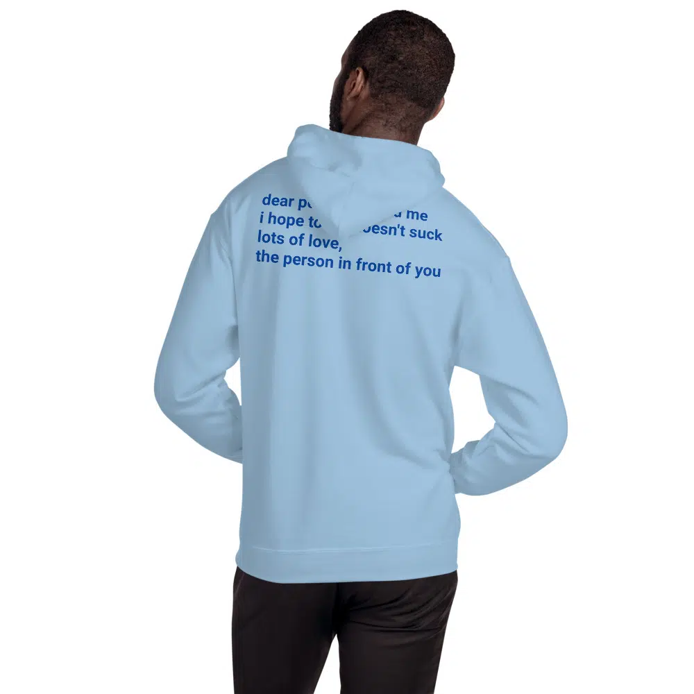 Dear Person Behind me Unisex Hoodie - Image 8