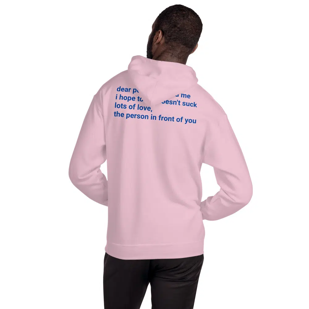 Dear Person Behind me Unisex Hoodie - Image 9