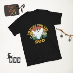 I'm here only to boo Halloween T-shirt