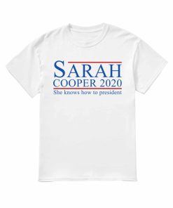 SARAH COOPER 2020 SHIRT2