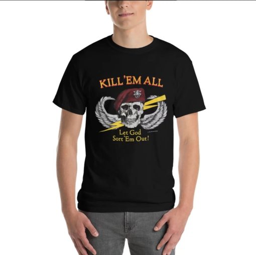 Kill ’em all let God sort ’em out Unisex T-Shirt