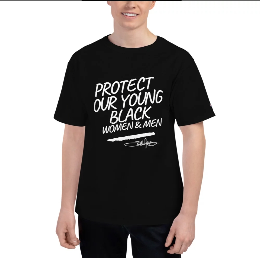 Protect our young black women and men Champion T-Shirt
