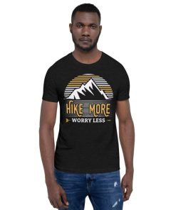 Hike more worry less tshirt