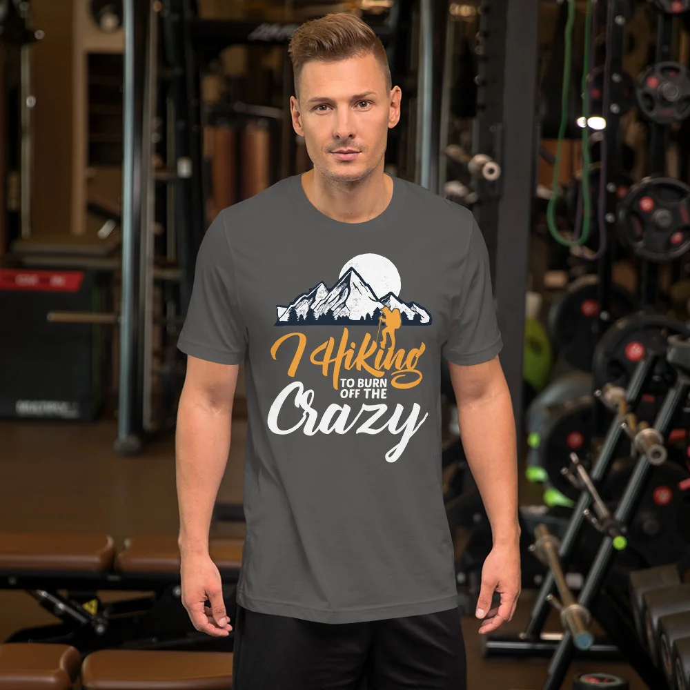 I hiking to burn off the crazy Premium T-Shirt - Image 8