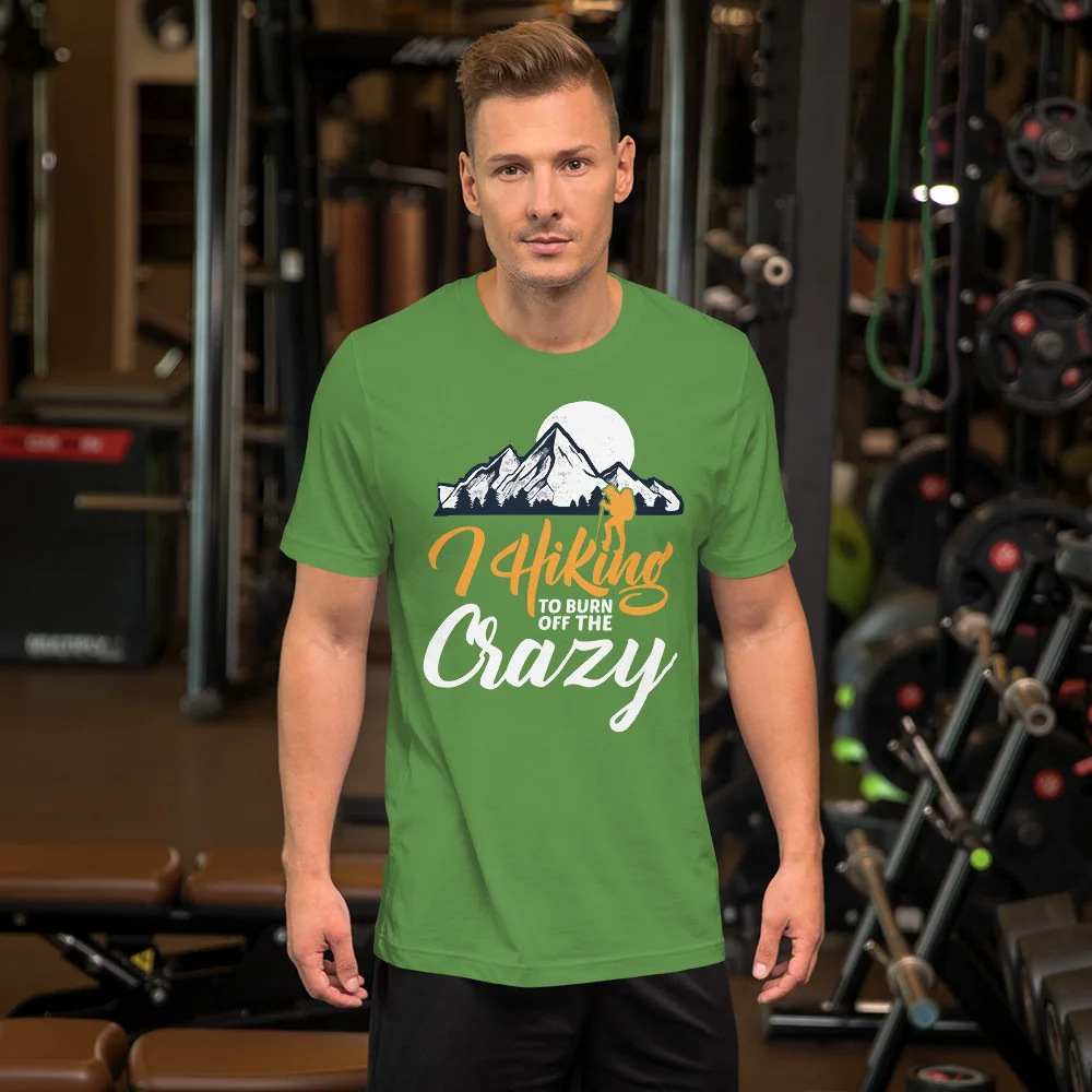 I hiking to burn off the crazy Premium T-Shirt - Image 10