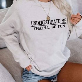 Underrated me that'll be fun Premium t-shirt