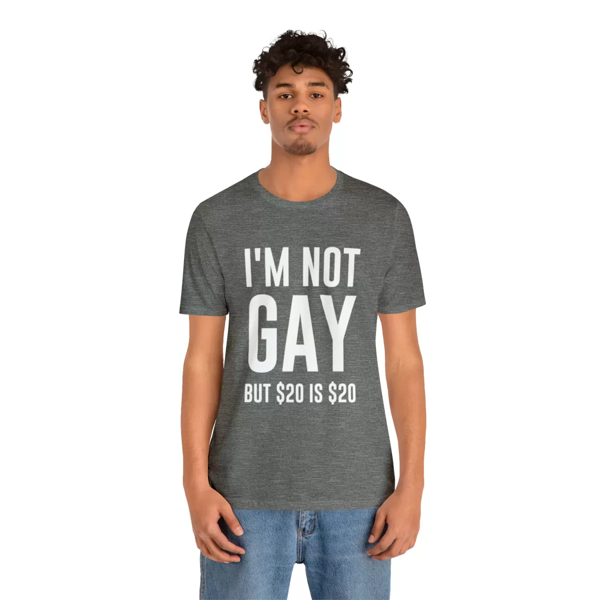 I'm not gay but $20 is $20 Unisex premium t-shirt - Image 16