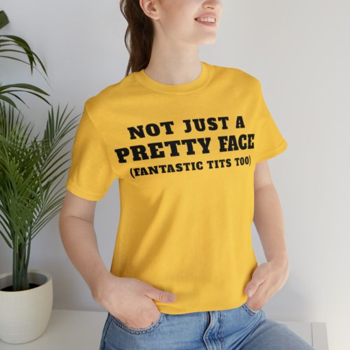 Not just a pretty face fantastic tits too Unisex shirt - Image 3