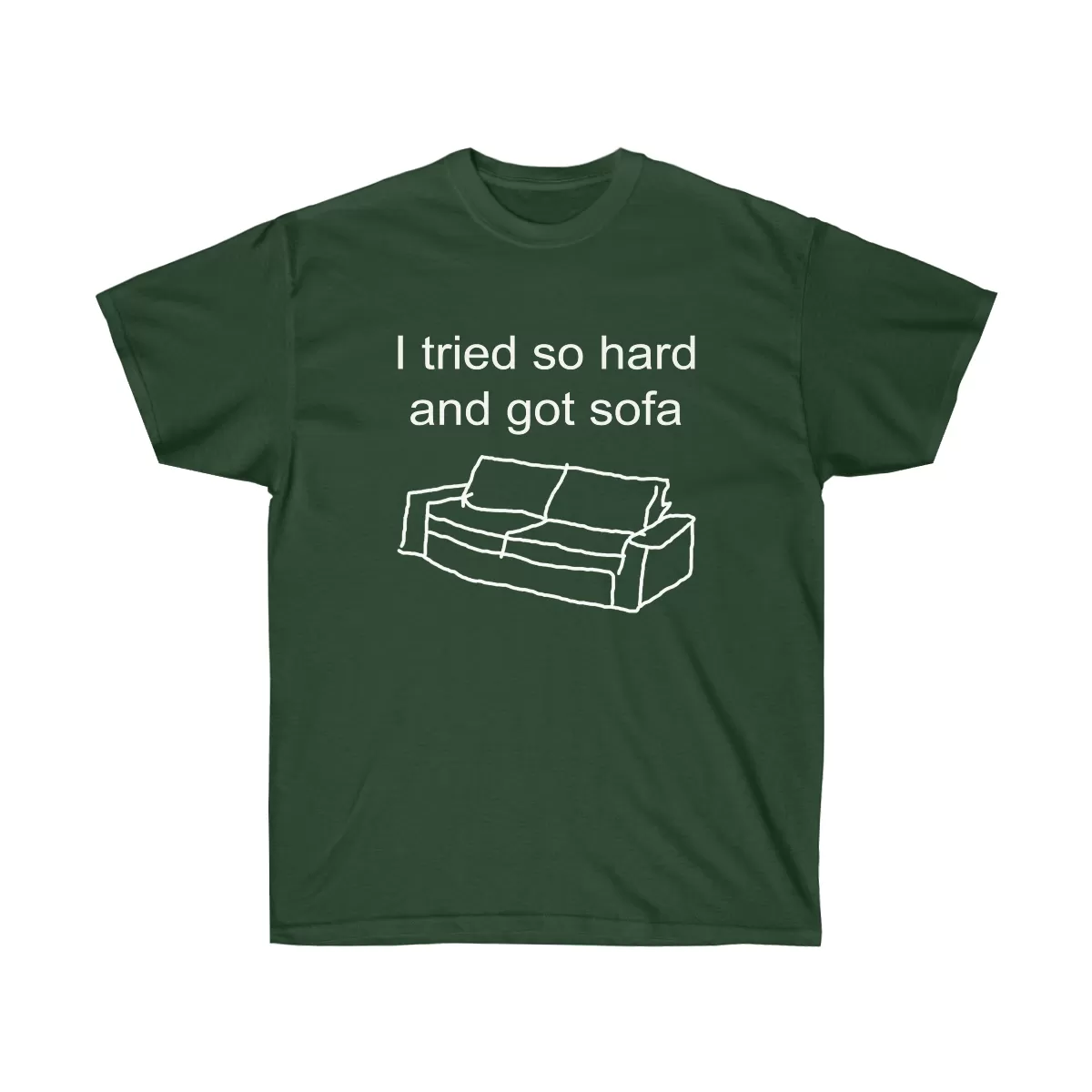 I tried so hard and got sofa Unisex t-shirt - Image 5