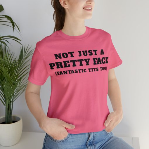 Not just a pretty face fantastic tits too Unisex shirt - Image 4