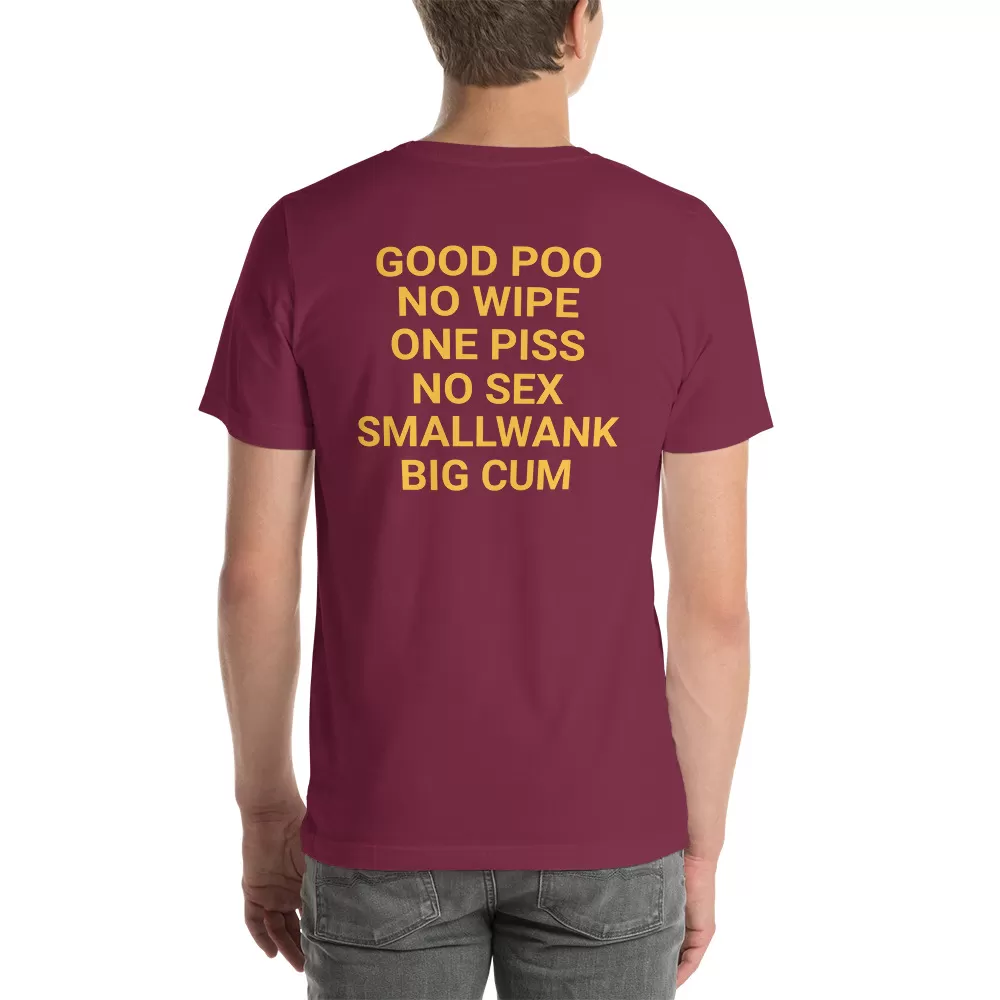 Good poo no wipe one piss no sex smallwank big cum t-shirt - Image 6