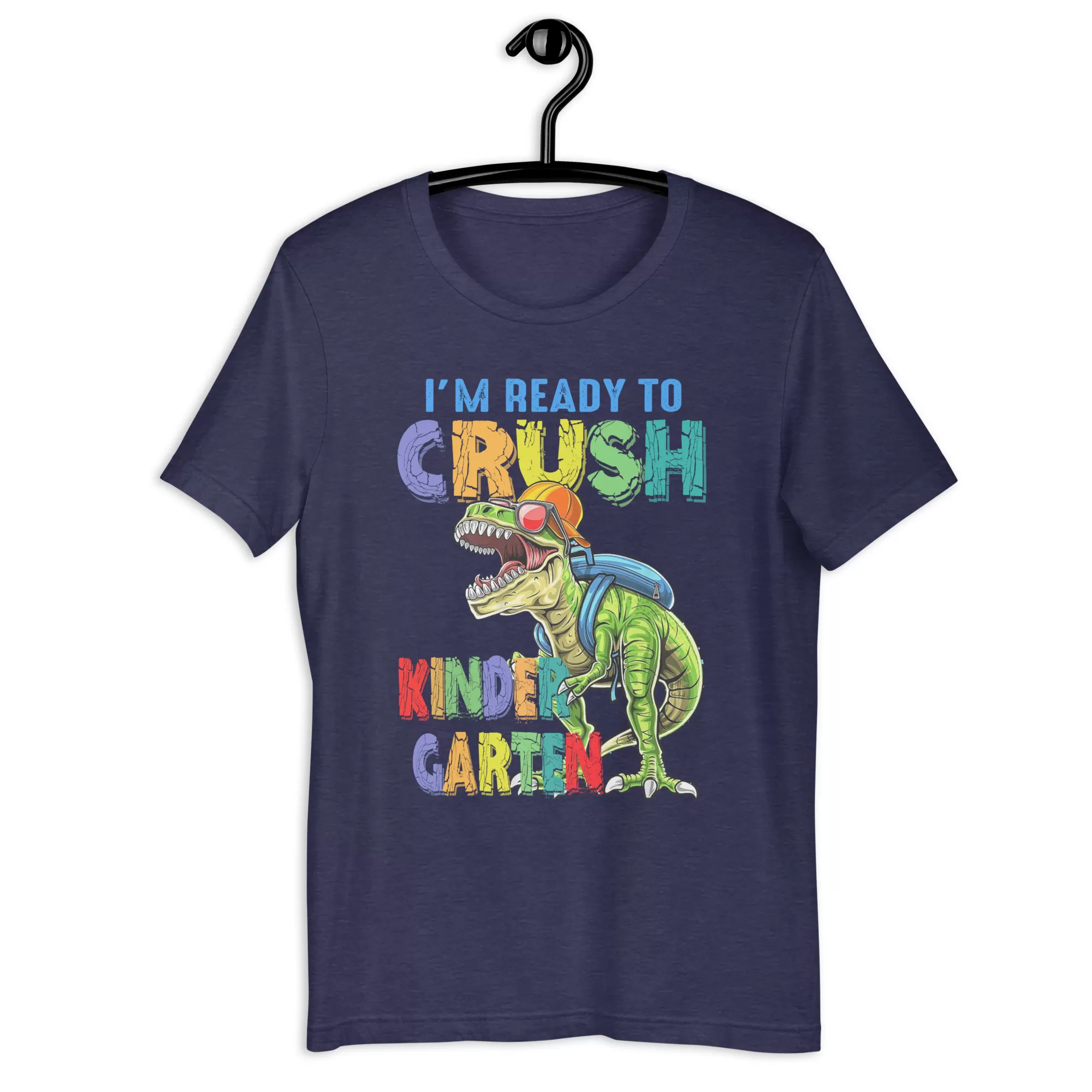 I'm ready to crush kinder garten Unisex t-shirt - Image 4