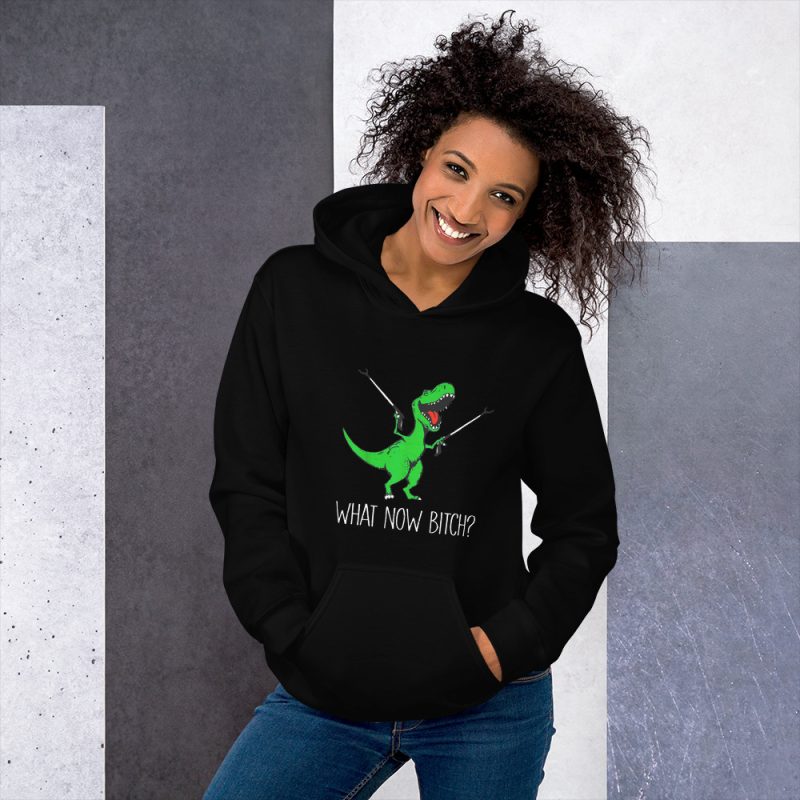 What now bitch Unisex Hoodie